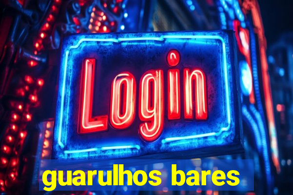 guarulhos bares